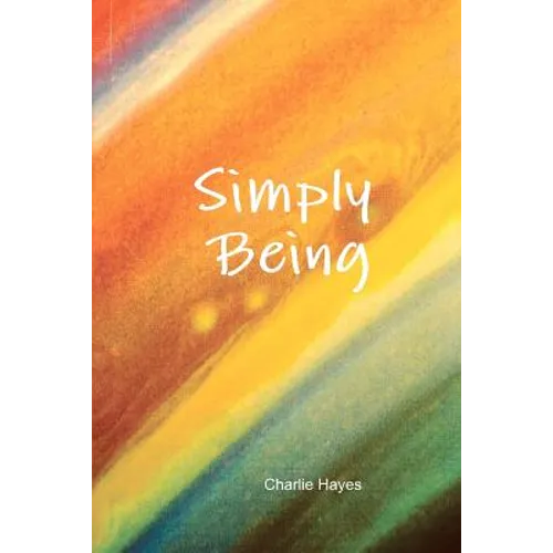 Simply Being - Paperback