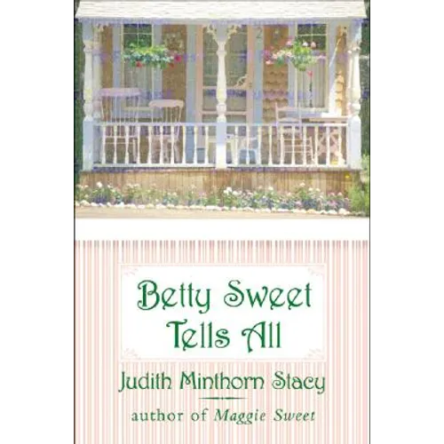 Betty Sweet Tells All - Paperback