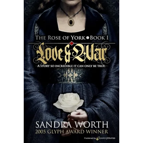 The Rose of York: Love & War - Paperback