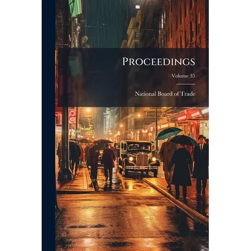 Proceedings; Volume 35 - Paperback
