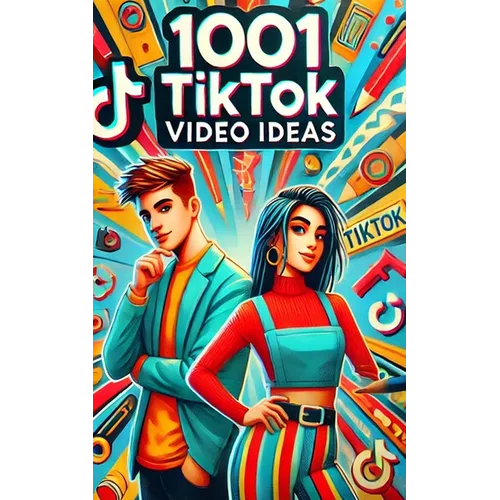 1001 TikTok Video Ideas: From Awkward Dances to Viral Chances - Paperback