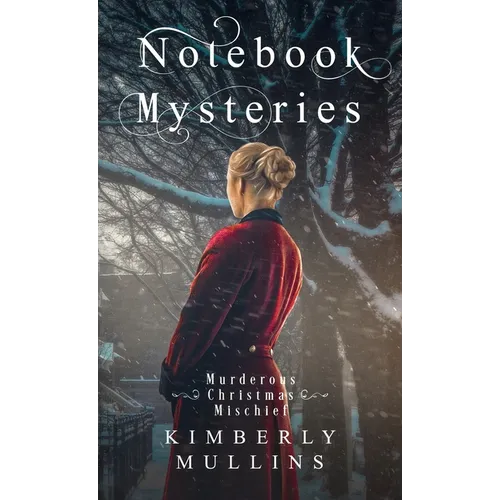 Notebook Mysteries Murderous Christmas Mischief - Hardcover