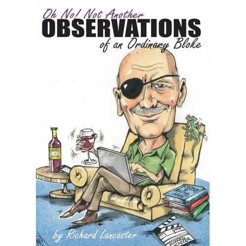 Oh No! Not Another Observations of an Ordinary Bloke - Paperback