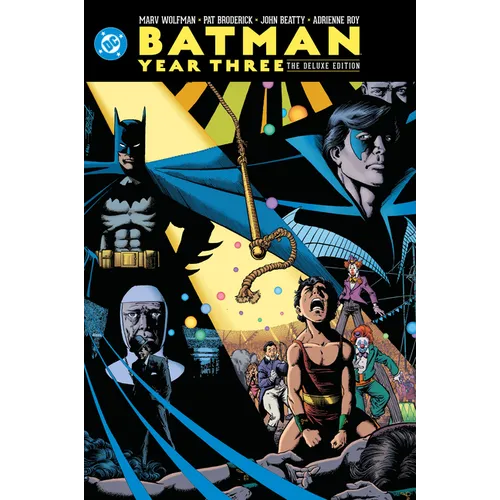 Batman: Year Three: The Deluxe Edition