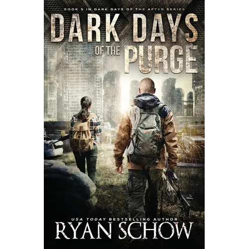 Dark Days of the Purge: A Post-Apocalyptic EMP Survival Thriller - Paperback