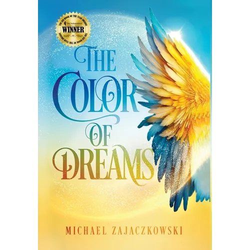 The Color of Dreams - Hardcover