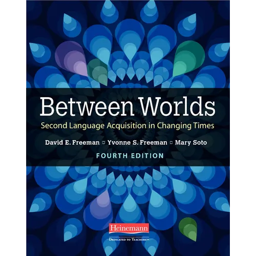 Between Worlds, Fourth Edition: Second Language Acquisition in Changing Times - Paperback