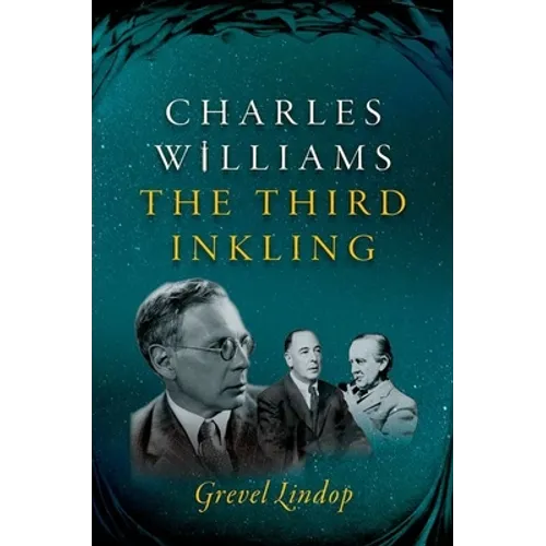 Charles Williams: The Third Inkling