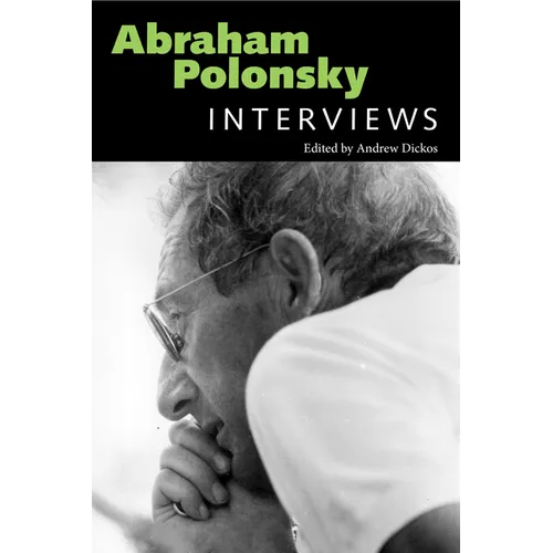 Abraham Polonsky: Interviews - Hardcover