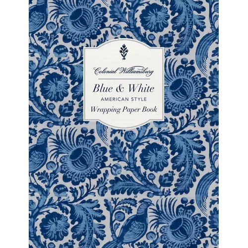 Colonial Williamsburg Blue and White American Style Wrapping Paper Book - Paperback