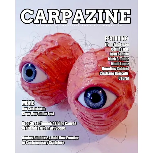 Carpazine Art Magazine Issue Number 42: Underground. Graffiti. Punk Art Magazine - Paperback