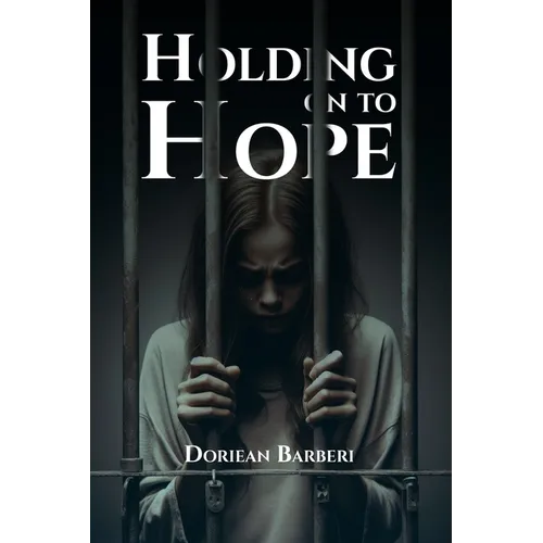 Holding On To Hope - Paperback