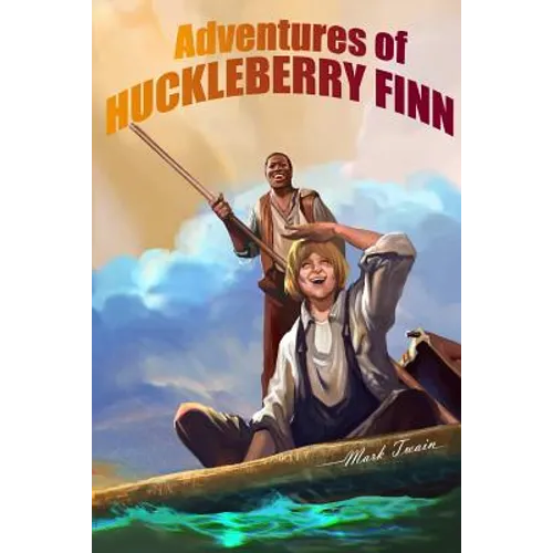 Adventures of Huckleberry Finn: (Tom Sawyer's Comrade) - Paperback
