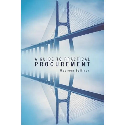 A Guide to Practical Procurement - Paperback