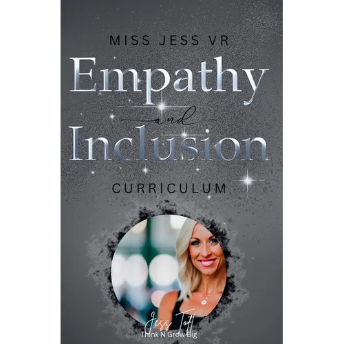 Miss Jess VR Curriculum Empathy and Inclusion - Paperback