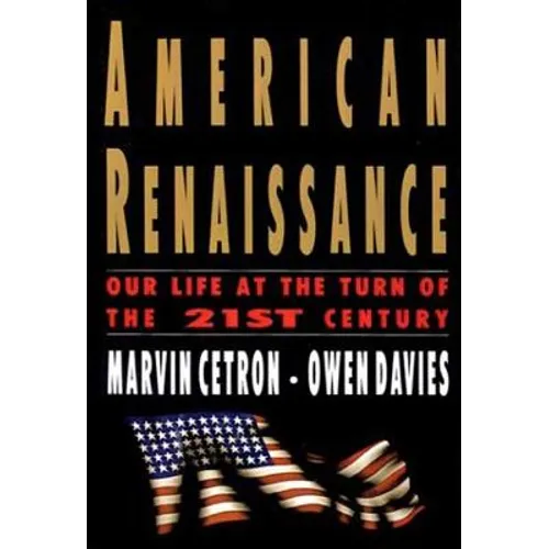 American Renaissance: Our Life at the Turn of the 21st Century - Paperback