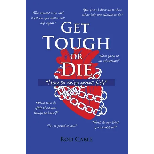 Get Tough or Die: 