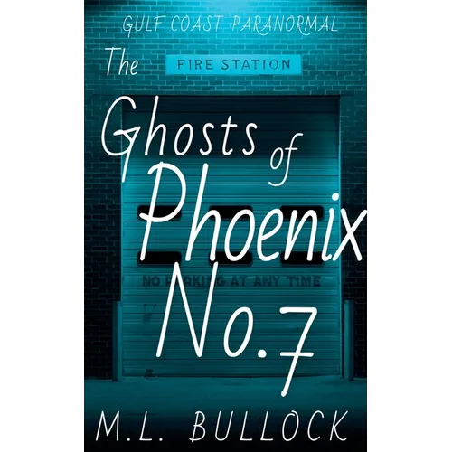 The Ghosts of Phoenix No.7 - Paperback