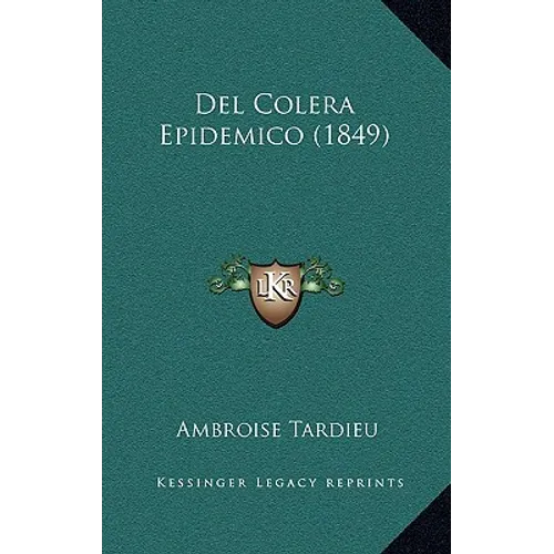 Del Colera Epidemico (1849) - Paperback