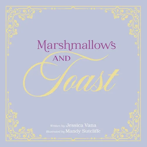 Marshmallows and Toast - Paperback