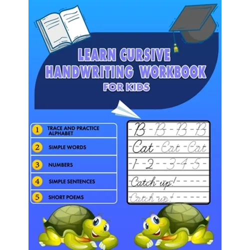 Learn Cursive Handwriting Workbook for Kids: Cursive Tracing Book 8.5