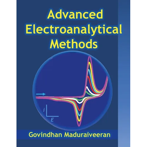 Advanced Electroanalytical Methods - Paperback