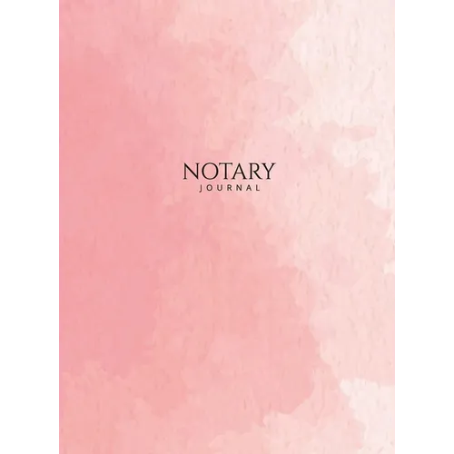 Notary Journal: Hardbound Public Record Book for Women, Logbook for Notarial Acts, 390 Entries, 8.5