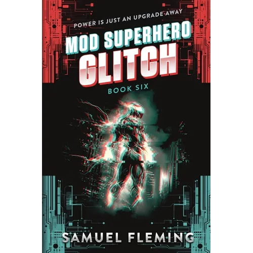 Glitch: A Scifi Progression Fantasy Series - Paperback
