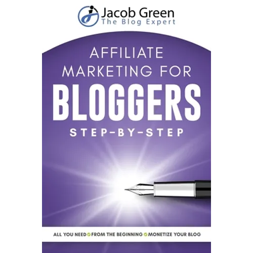 Affiliate Marketing For Bloggers - Paperback