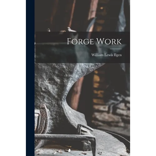 Forge Work - Paperback
