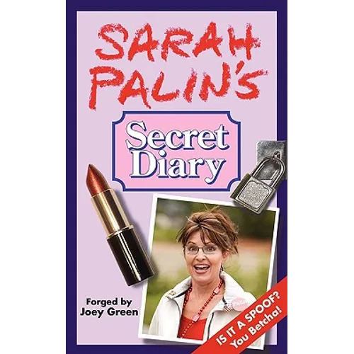 Sarah Palin's Secret Diary - Paperback