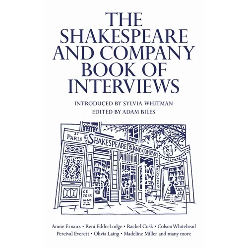 The Shakespeare and Company Book of Interviews