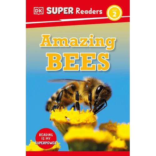 DK Super Readers Level 2 Amazing Bees - Hardcover