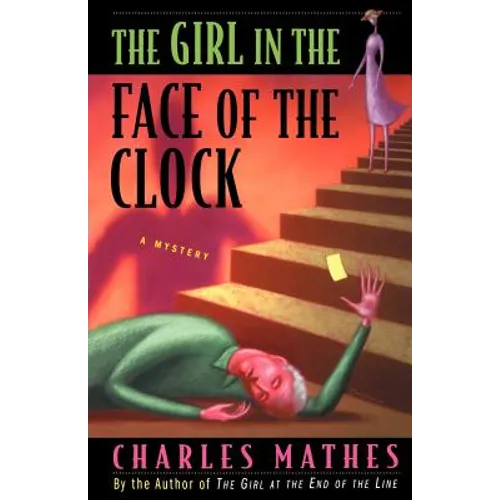 The Girl in the Face of the Clock: A Mystery - Paperback