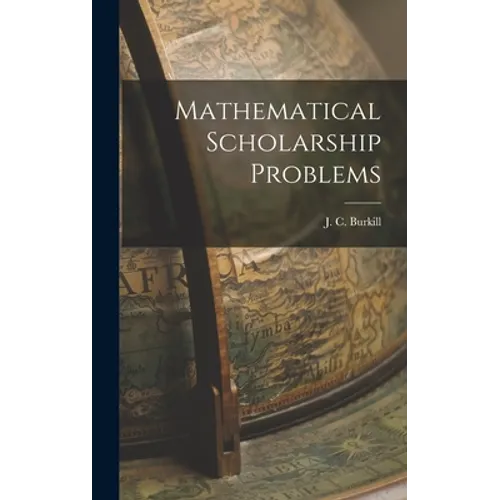 Mathematical Scholarship Problems - Hardcover