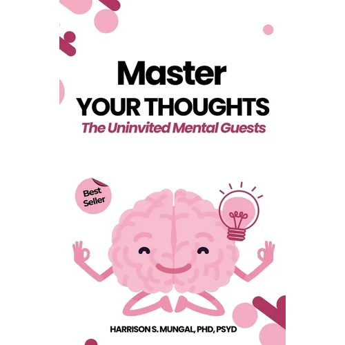 Master Your Thoughts - Paperback