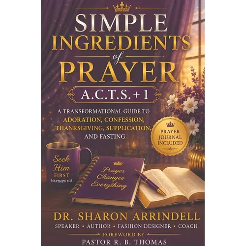 Simple Ingredients of Prayer - Paperback