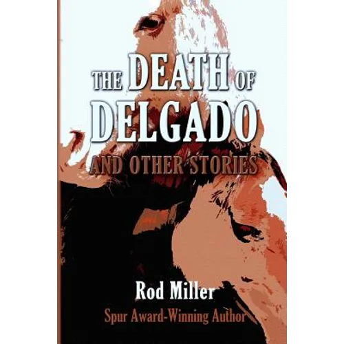 The Death of Delgado and Other Stories - Paperback