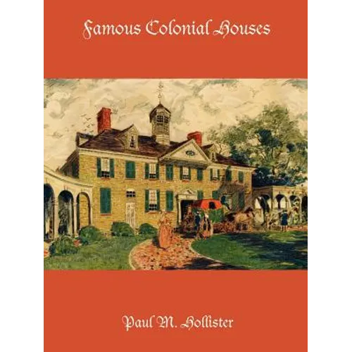 Famous Colonial Houses - Paperback