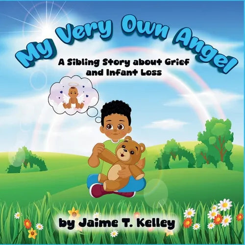 My Very Own Angel: A Sibling Story about Grief and Infant Loss - Paperback