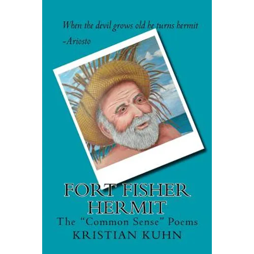 Fort Fisher Hermit: The 