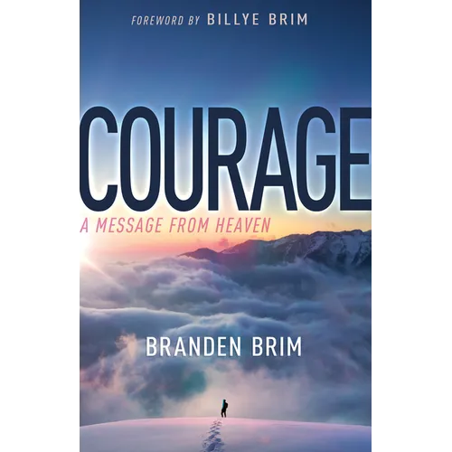 Courage: A Message from Heaven - Paperback
