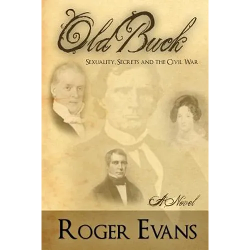 Old Buck: Sexuality, Secrets and the Civil War - Paperback