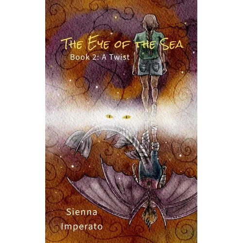 The Eye of the Sea: Book 2: A Twist - Paperback