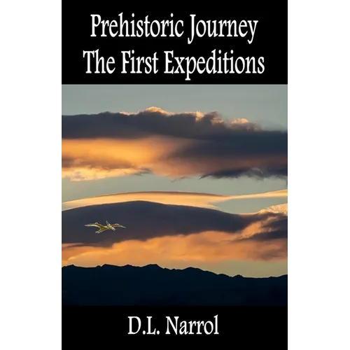 Prehistoric Journey - The First Expeditions - Paperback