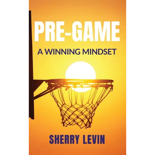 Pre-Game: A Winning Mindset - Hardcover