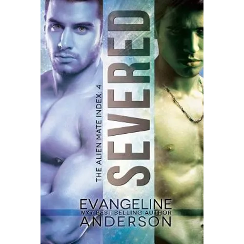 Severed: Alien Mate Index book 4 - Paperback
