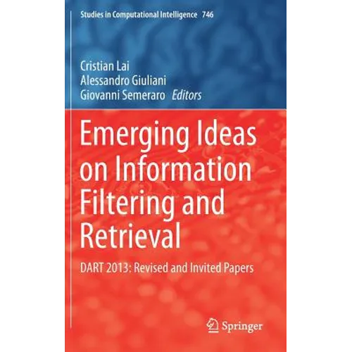Emerging Ideas on Information Filtering and Retrieval: Dart 2013: Revised and Invited Papers - Hardcover