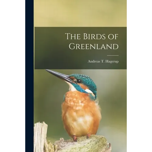 The Birds of Greenland - Paperback