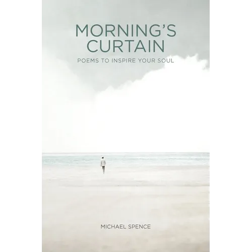 Morning's Curtain: Poems to Inspire Your Soul